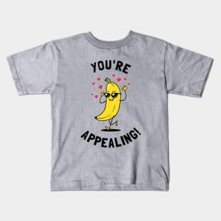 You're Appealing Kids T-Shirt